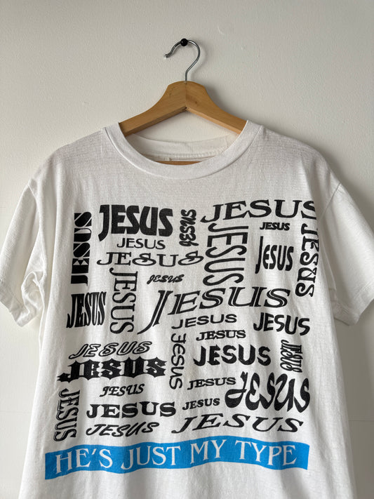 90s Jesus He's Just My Type Tee (L)
